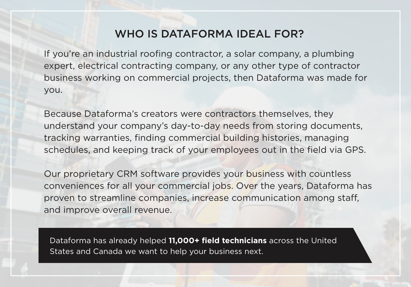 Who was dataforma made for?