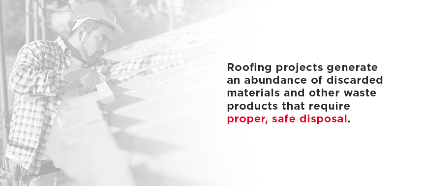 safely dispose of roofing project waste